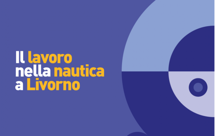 Il lavoro nella Nautica a Livorno: tante opportunità lavorative