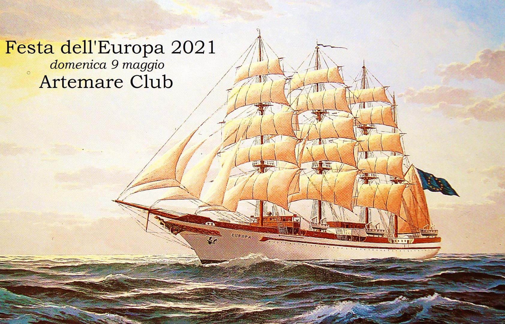 Artemare Club: 9 maggio 2021 e la “nave” Europa va