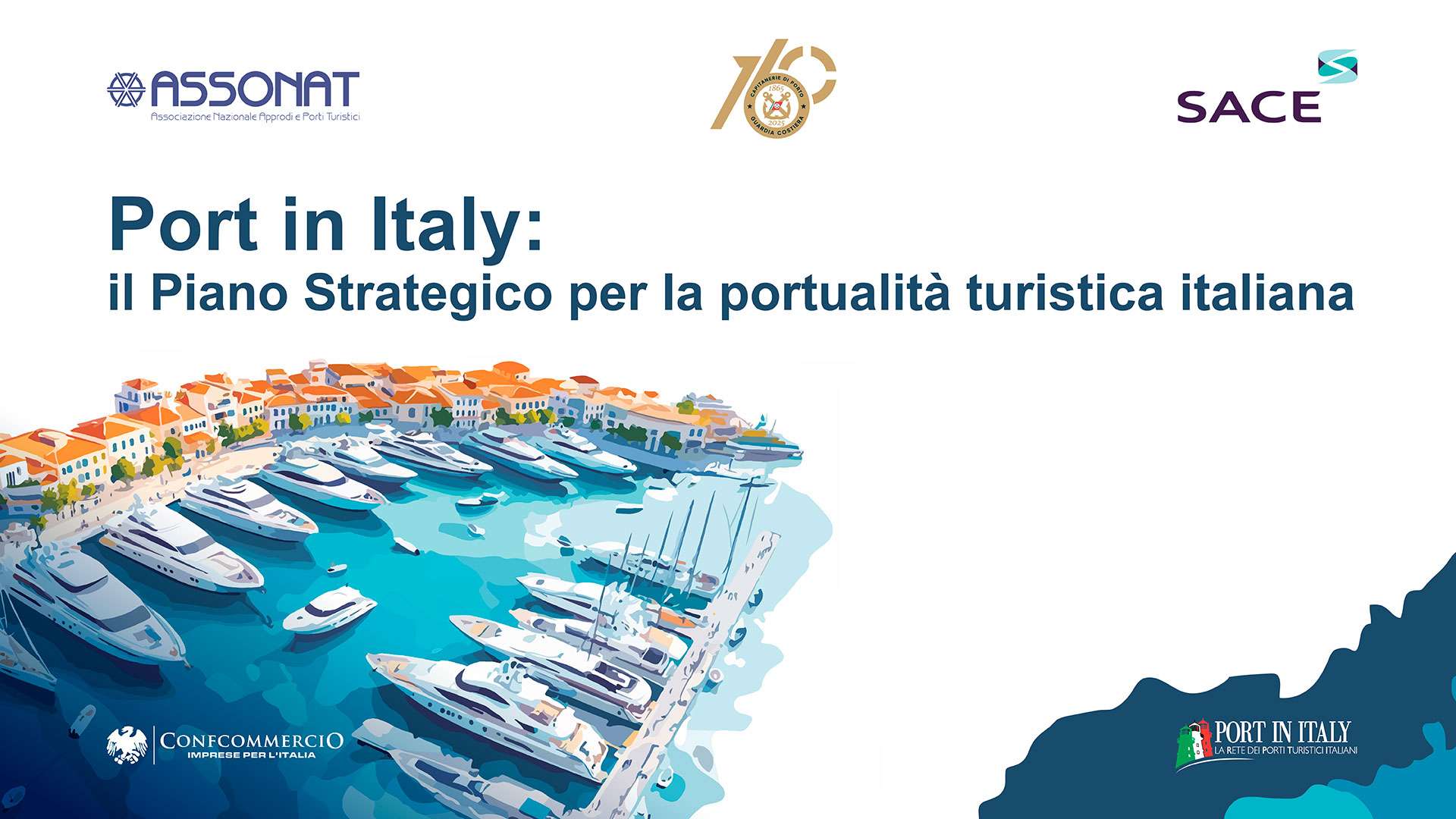 SACE e Assonat-Confcommercio: operativo il primo Tavolo tecnico per la portualità turistica italiana
