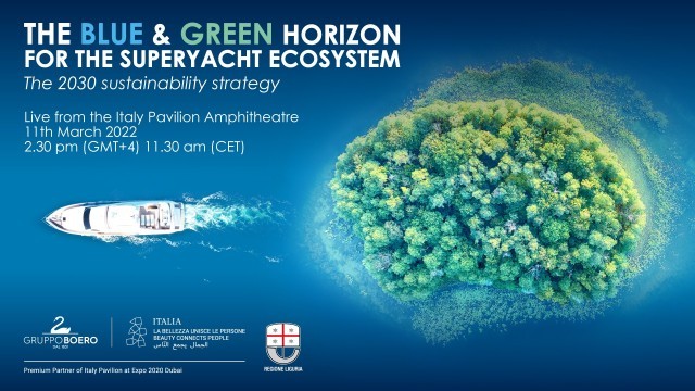 The Blue & Green Horizon for the Superyacht Ecosystem Gruppo Boero Expo Dubai