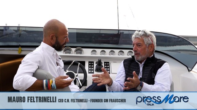 Talking with Mauro Feltrinelli, CEO Nautica Feltrinelli and Frauscher Italy