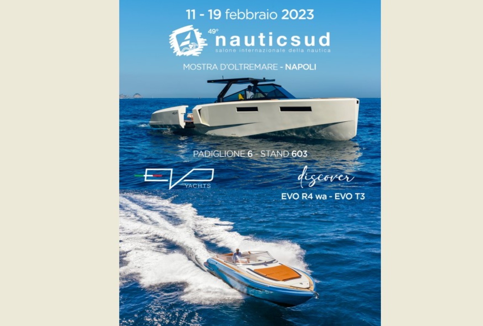 Evo Yachts torna al NauticSud con due modelli Evo R4 WA e Evo T3