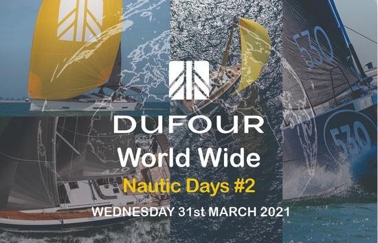 2nd Edition of Dufor Nautic Days  wednesday 31st March 2021