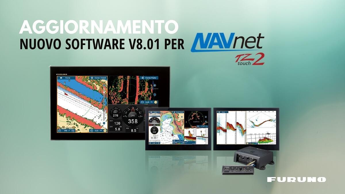Furuno lancia la nuova versione software 8.01 per NavNet TZtouch 2